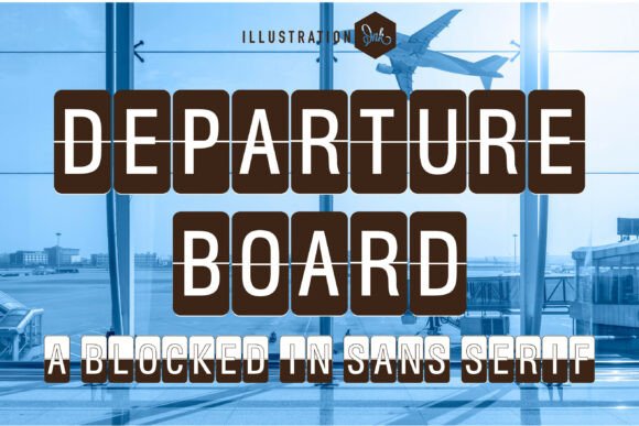 Departure Board: A Display Typeface That Lands With Purpose