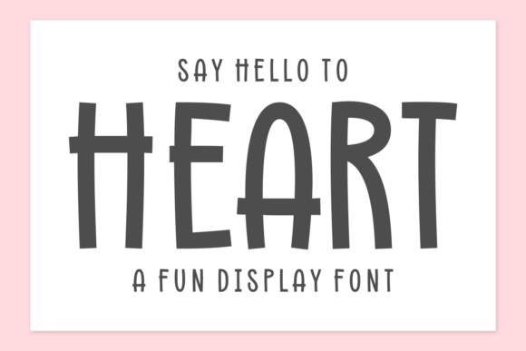 Heart Font: A Display Typeface That Makes Love Visible