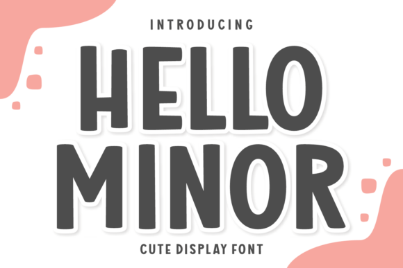 Hello Minor: A Display Font That Elevates Small Business Branding