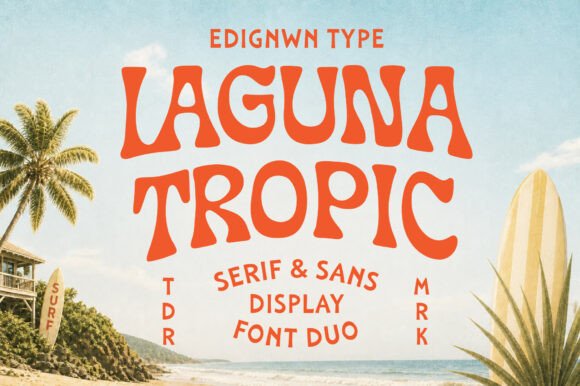Laguna Tropic: A Display Font That Feels Like Summer Light