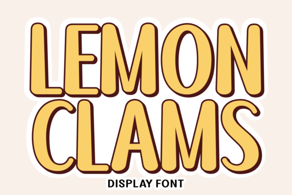 Lemon Clams: A Display Font That Adds Warmth to Editorial Design