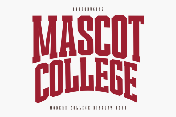 Mascot College: The Display Font That Commands Attention