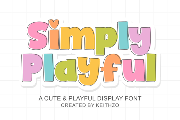 Simply Playful: A Whimsical Display Font That Lifts Digital Branding