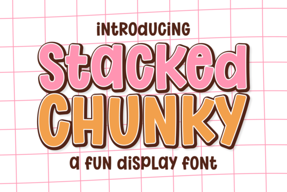 Stacked Chunky: A Display Font That Lifts Editorial Mood