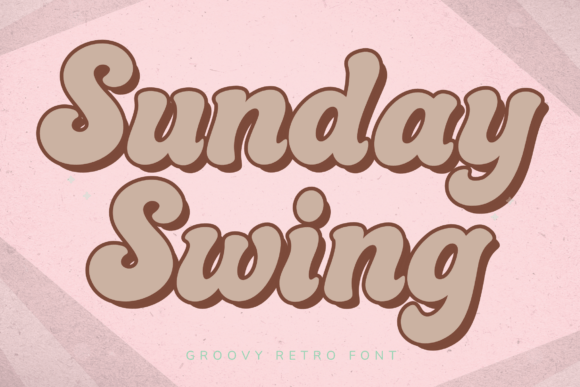 Sunday Swing: A Groovy Retro Font for Warm, Confident Branding