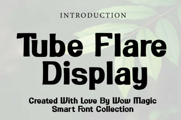 Tube Flare Display: A Bold, Nostalgic Font for Scroll-Stopping Campaigns