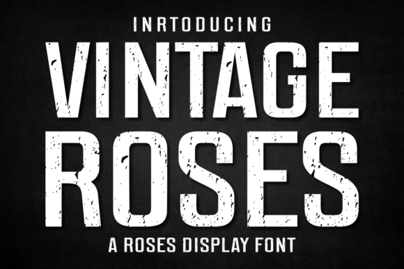 Vintage Roses: A Display Font That Makes Your Brand Feel Timelessly Real